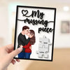 My Missing Piece Romantic Couple Kissing Valentine‘s Day Gift For Her Gift For Him Personalized 2-Layer Wooden Plaque