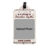 Custom Photo To A Lifetime Of Adventure Together - Gift For Couples - Personalized Luggage Tag