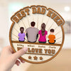 Best Dad Ever Sitting Back View Personalized 2-layer Wooden Plaque