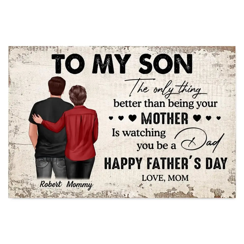 From Mom To Son Happy Father's Day Personalized Poster, Heartfelt Father's Day Gift For Son