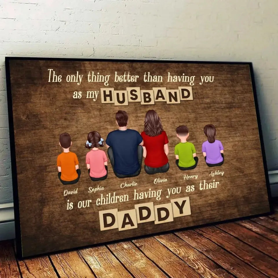 The Only Thing Better Than Father‘s Day Gift for Dad Grandpa, Personalized Horizontal Poster