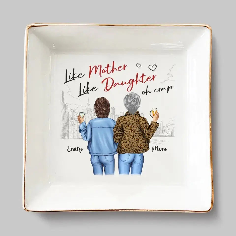 First My Mother, Forever My Best Friend - Family Personalized Custom Jewelry Dish - Gift For Mom, Grandma