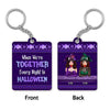 When We&#39;re Together Every Night is Halloween - Halloween Besties Sisters Moon Personalized Acrylic Keychain